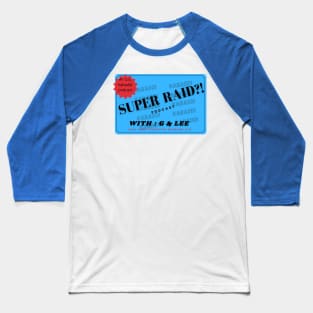 Hello Super Raid Baseball T-Shirt